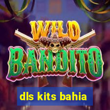 dls kits bahia